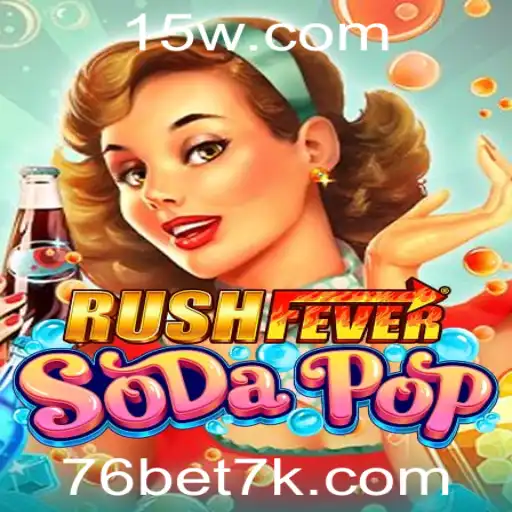 Explorando RushFeverSodaPop: Um Mergulho no Jogo dos Sonhos com '76 com bet'