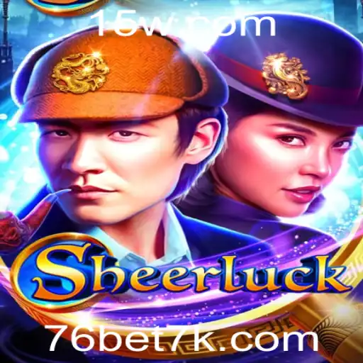 Sheerluck: Desvendando o Jogo com Estrategia 76 com Bet